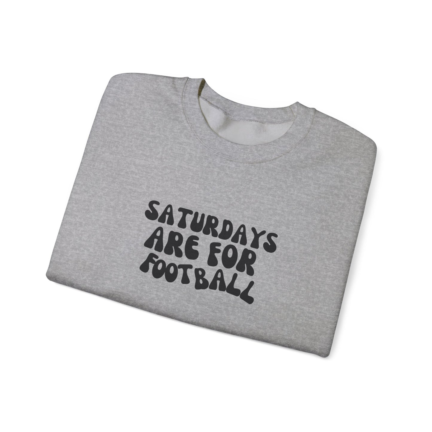 Saturdays are for Football Crewneck Sweatshirt