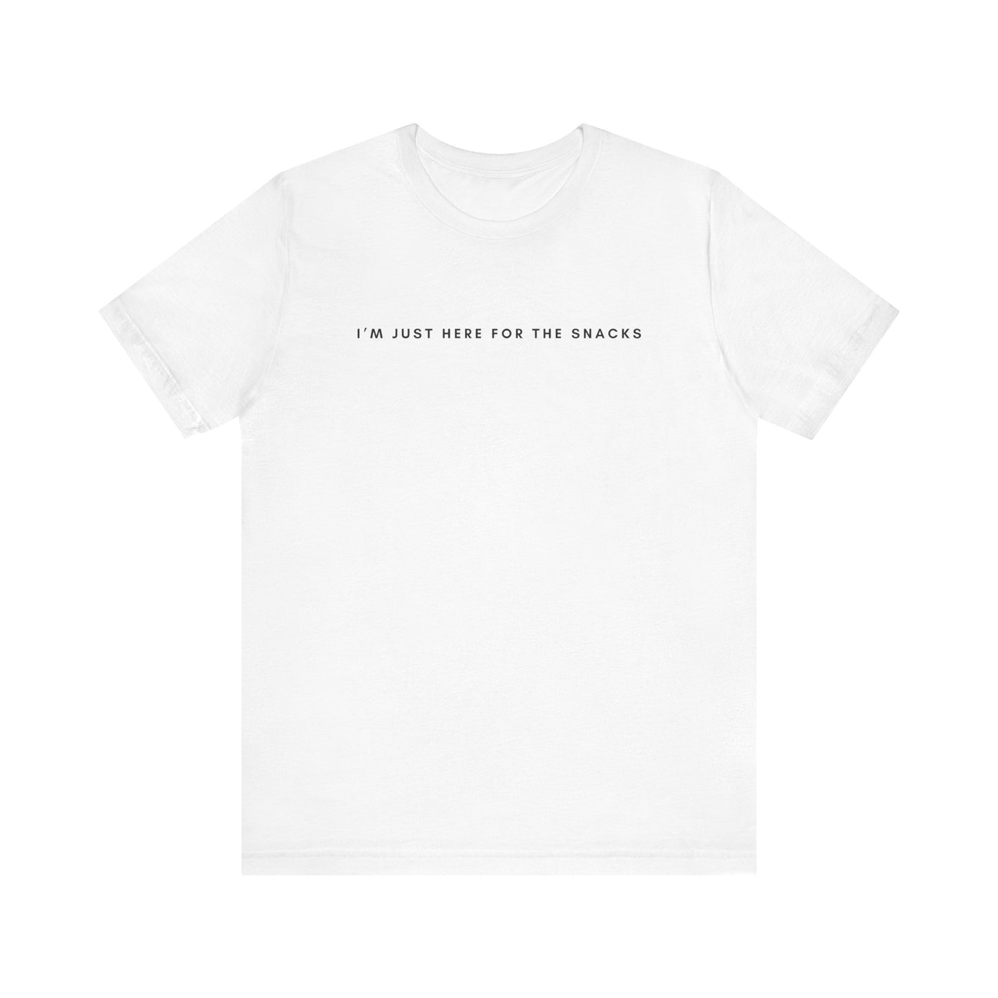I'm Just Here for the Snacks T-Shirt, Hiking T-Shirt, Unisex
