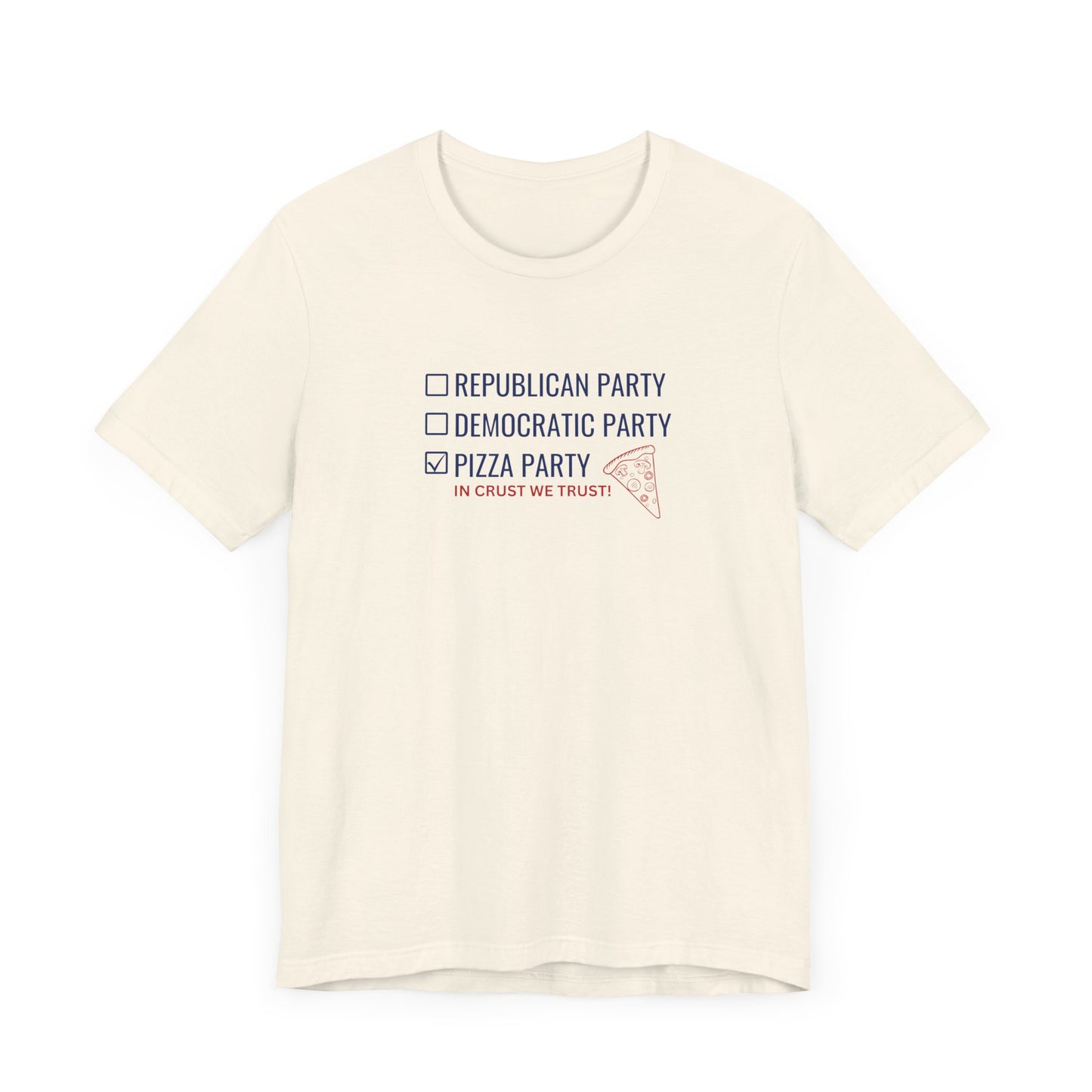 Political Pizza T-Shirt, Voting, Pizza Lovers