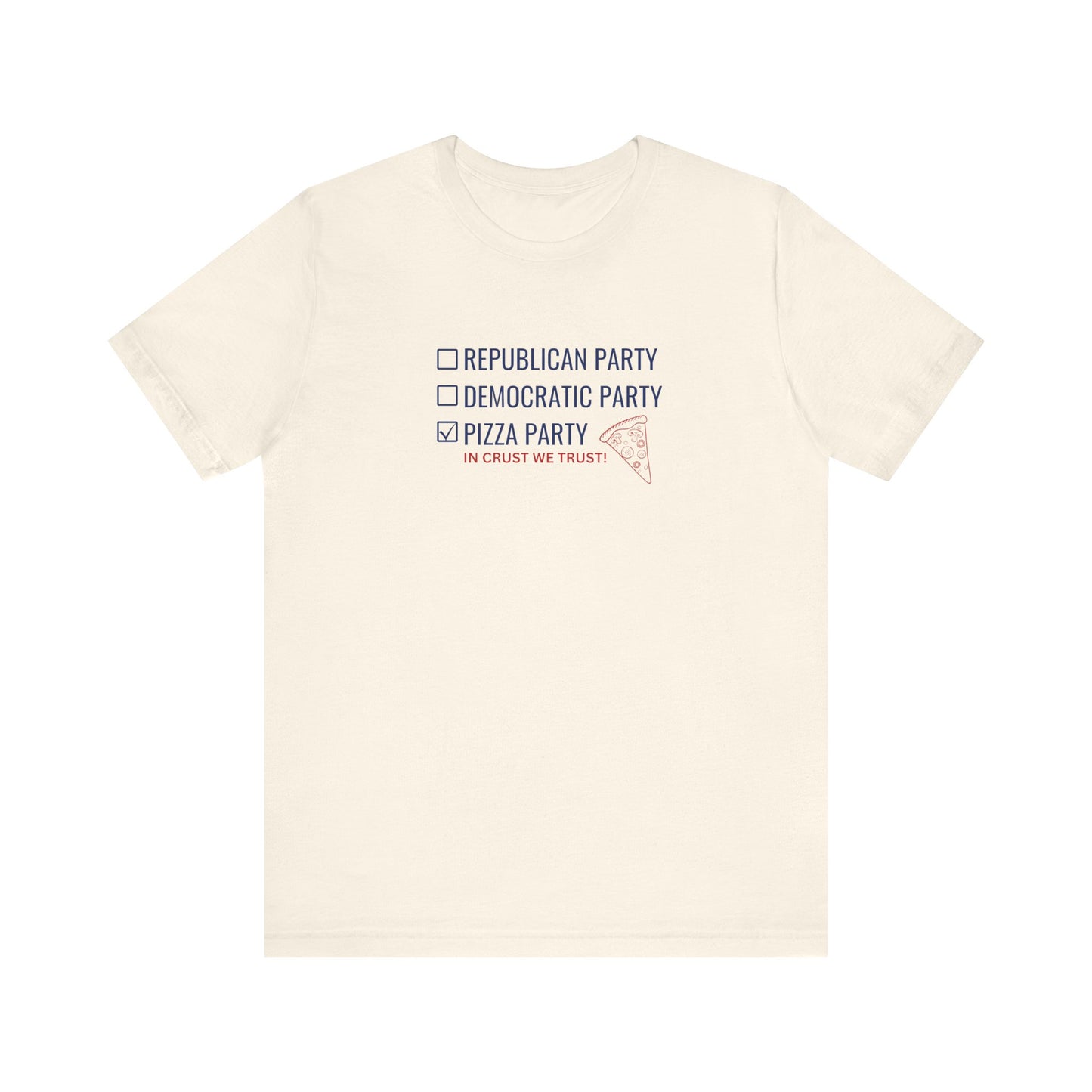 Political Pizza T-Shirt, Voting, Pizza Lovers