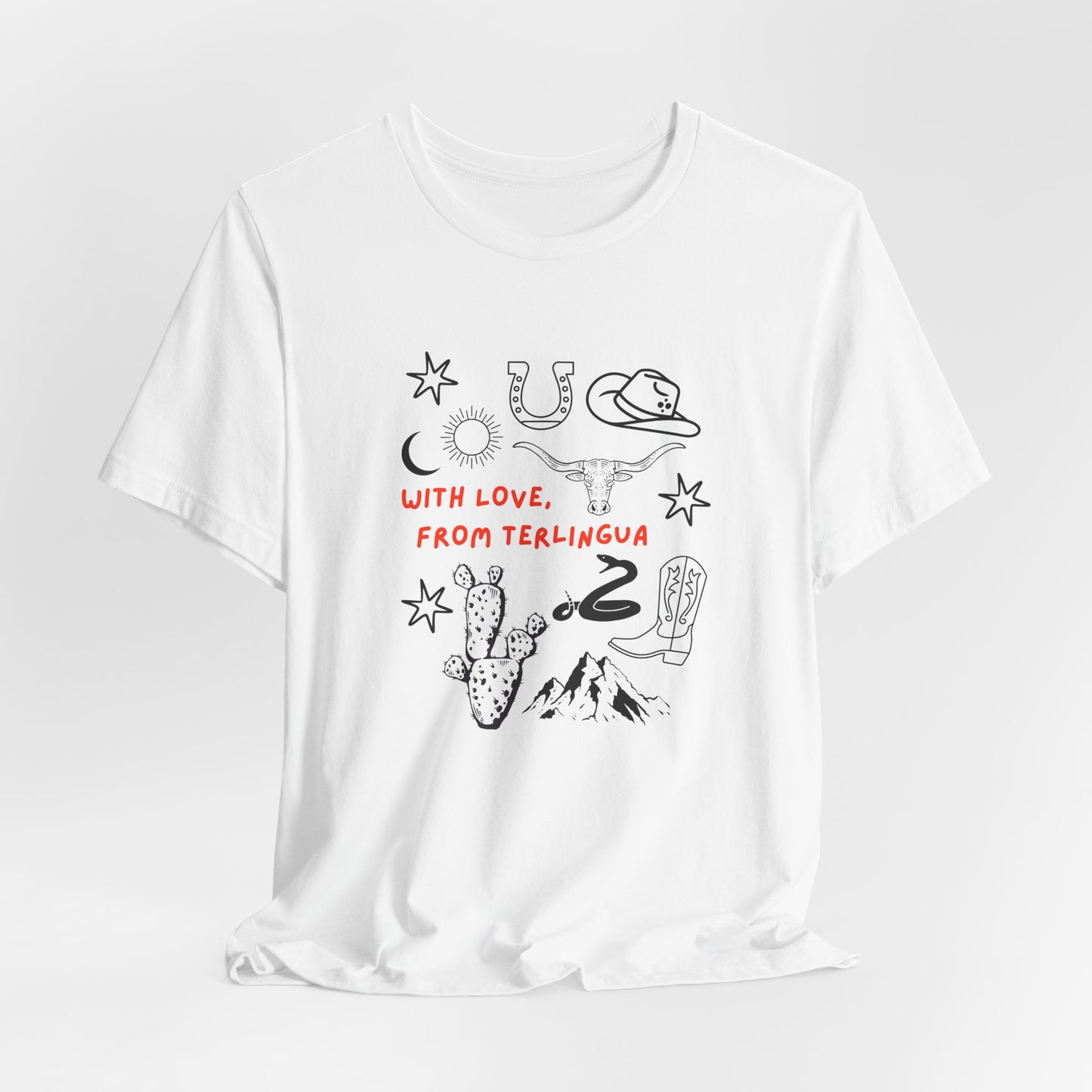 With Love From Terlingua T-Shirt, Unisex