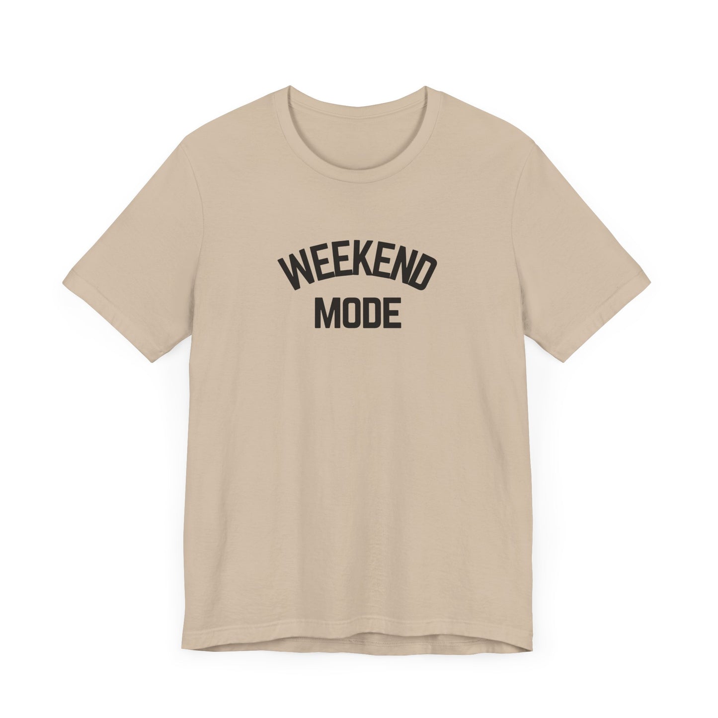 Weekend Mode T-Shirt, Unisex