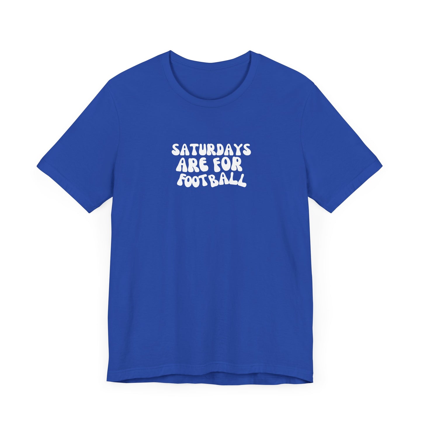 Saturdays are for Football T-Shirt, Football, Fall T-Shirt