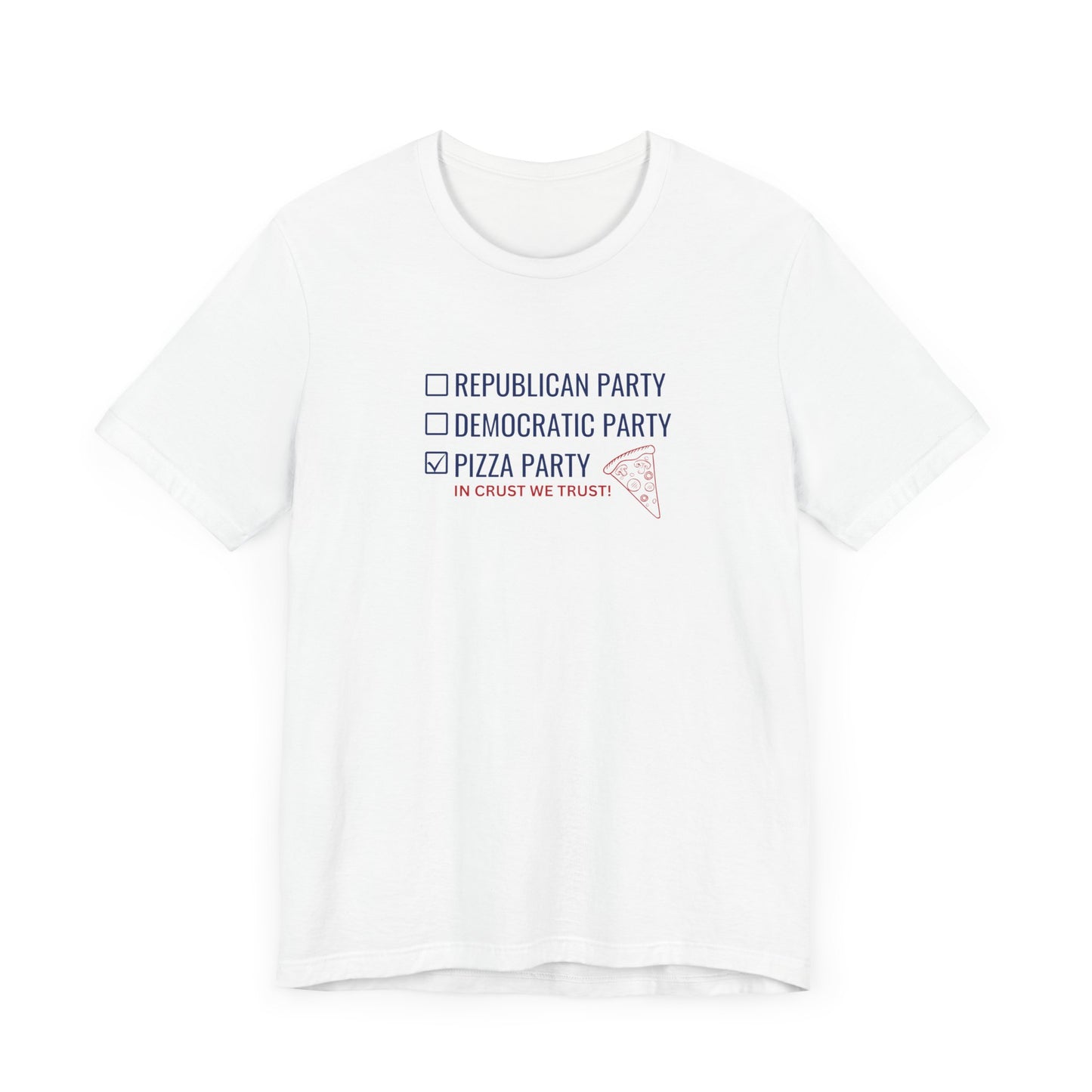 Political Pizza T-Shirt, Voting, Pizza Lovers