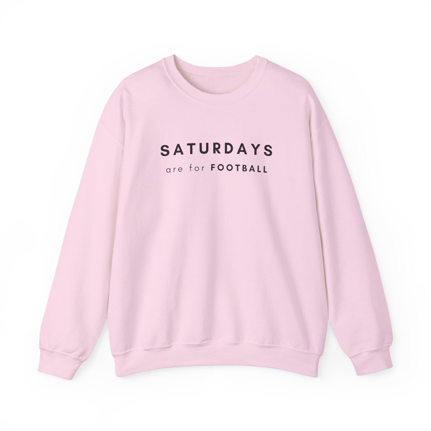 Saturdays are for Football Sweatshirt, Clean Design