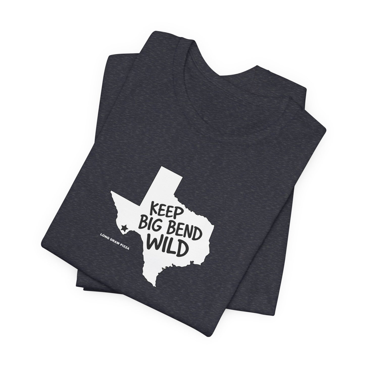 Keep Big Bend Wild | Conservation Tee, Unisex