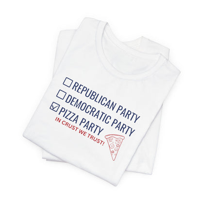 Political Pizza T-Shirt, Voting, Pizza Lovers