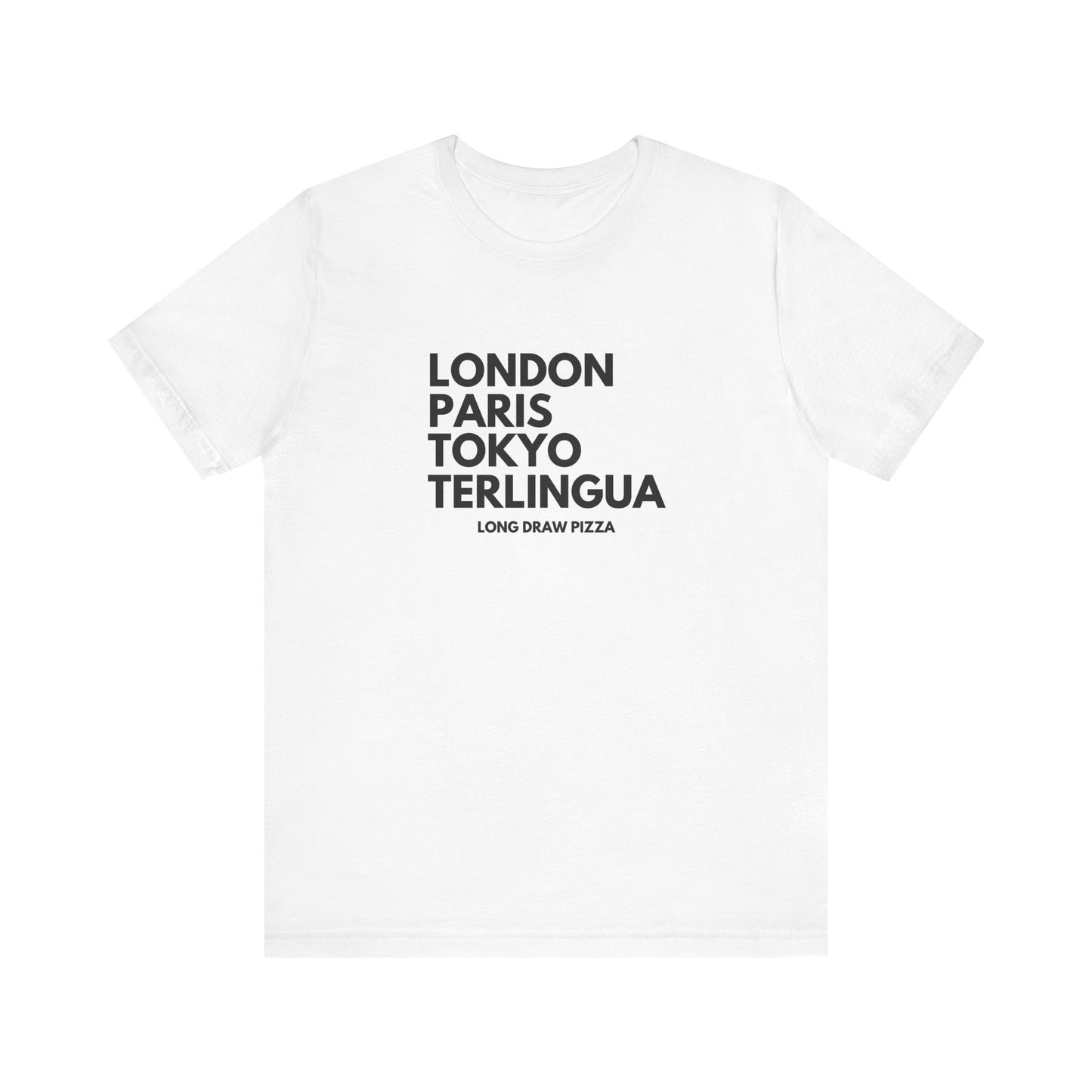 London Paris Tokyo Terlingua T-Shirt, Terlingua, Unisex