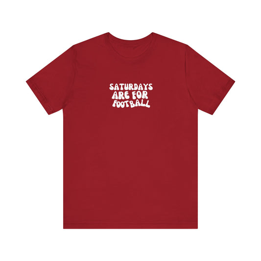 Saturdays are for Football T-Shirt, Football, Fall T-Shirt