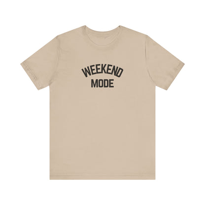 Weekend Mode T-Shirt, Unisex