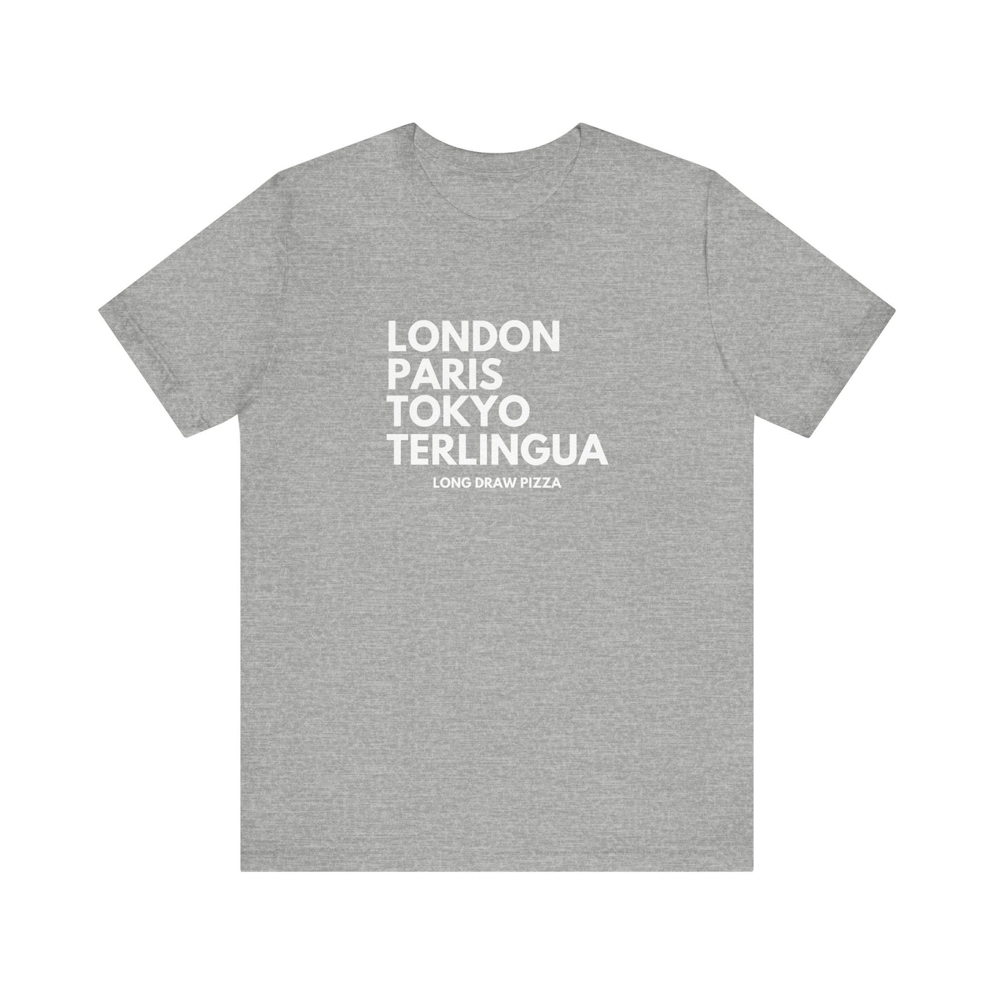 London Paris Tokyo Terlingua T-Shirt, Terlingua, Unisex