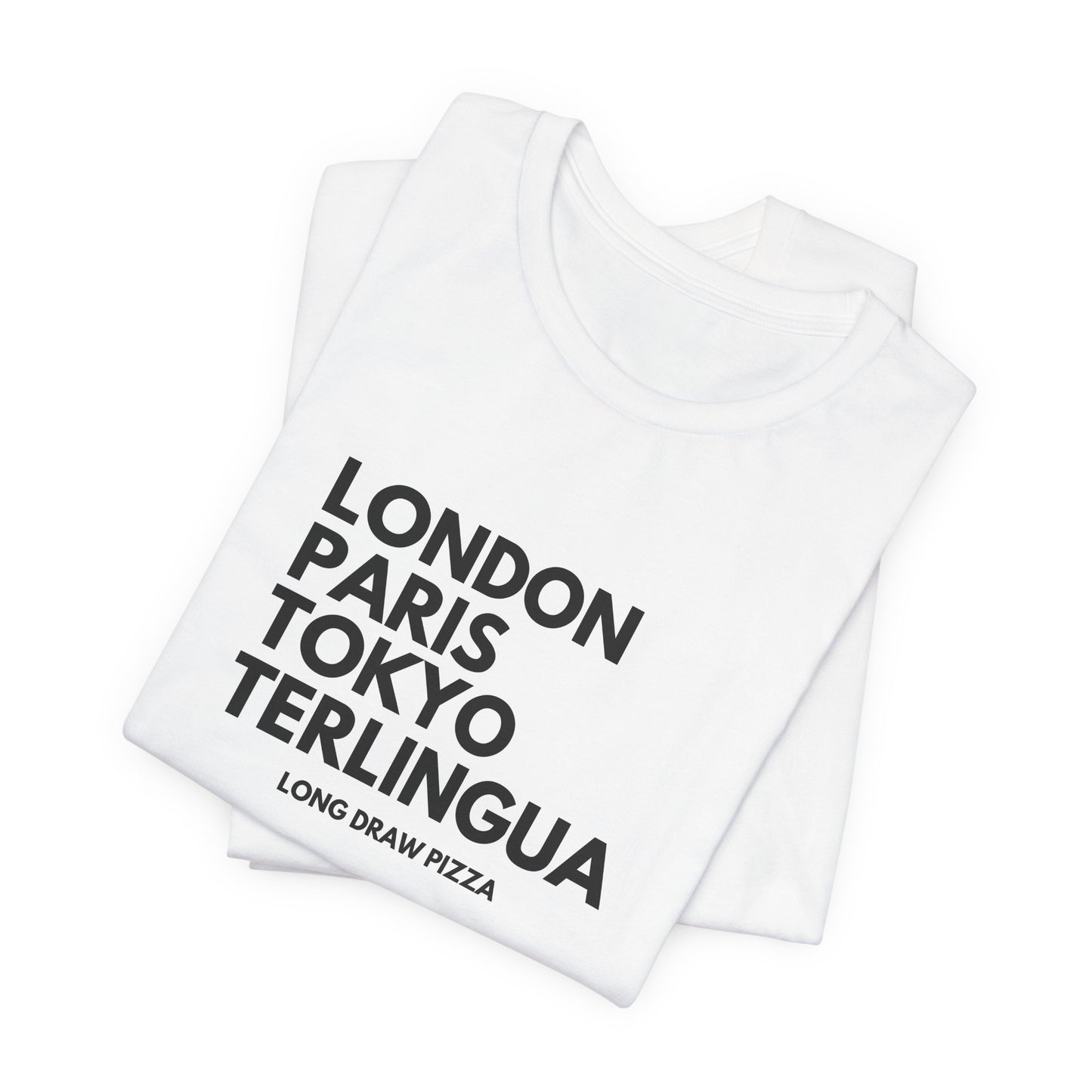 London Paris Tokyo Terlingua T-Shirt, Terlingua, Unisex