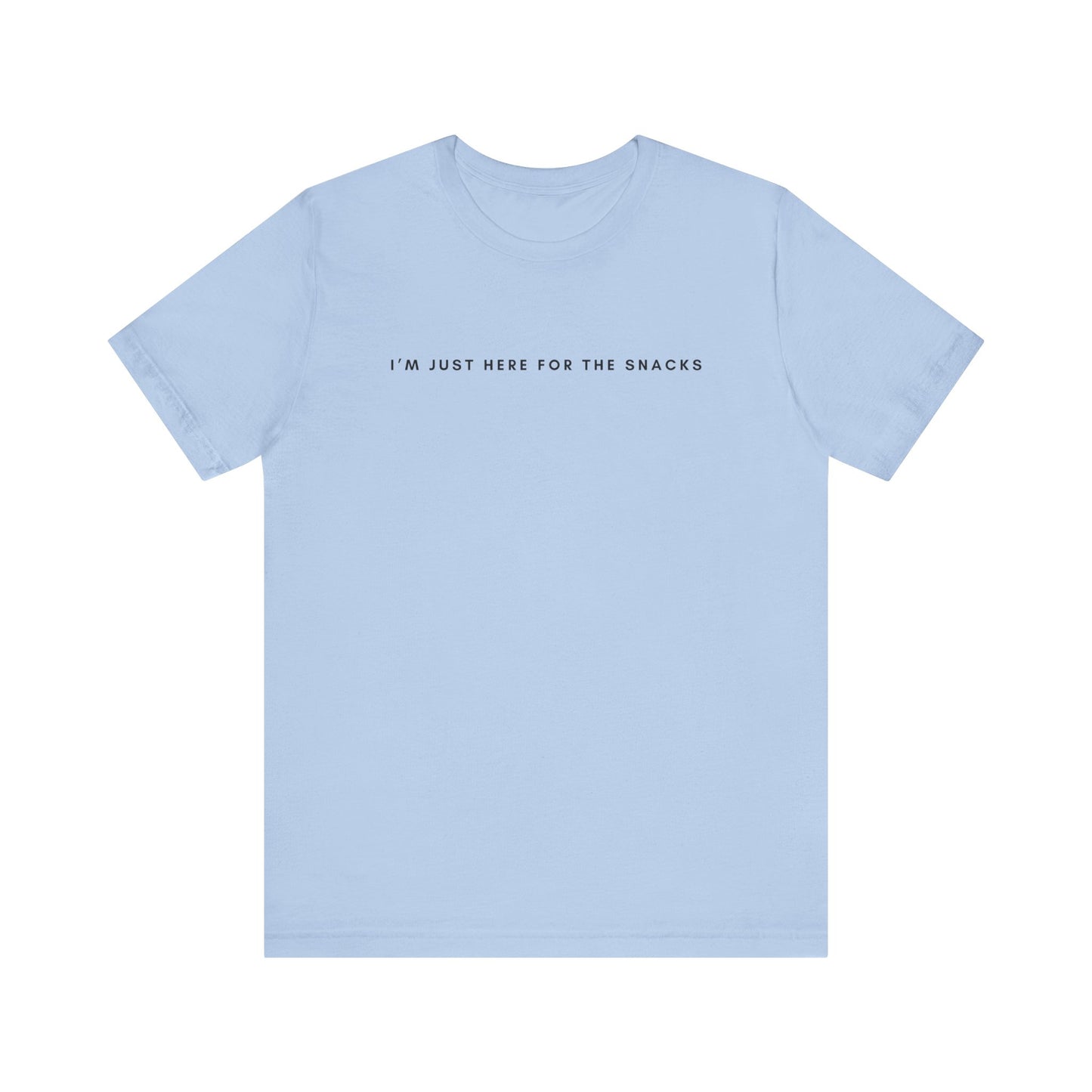 I'm Just Here for the Snacks T-Shirt, Hiking T-Shirt