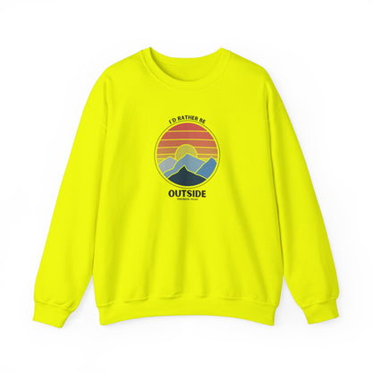 I'd Rather Be Outside Sweatshirt, Terlingua, Unisex