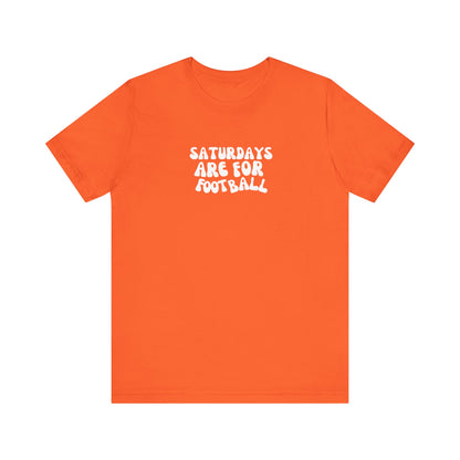 Saturdays are for Football T-Shirt, Football, Fall T-Shirt