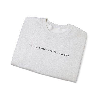 I'm Just Here for the Snacks Sweatshirt, Unisex