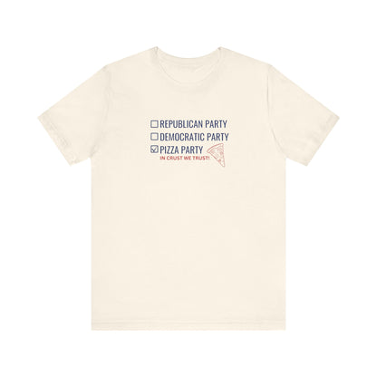 Political Pizza T-Shirt, Voting, Pizza Lovers