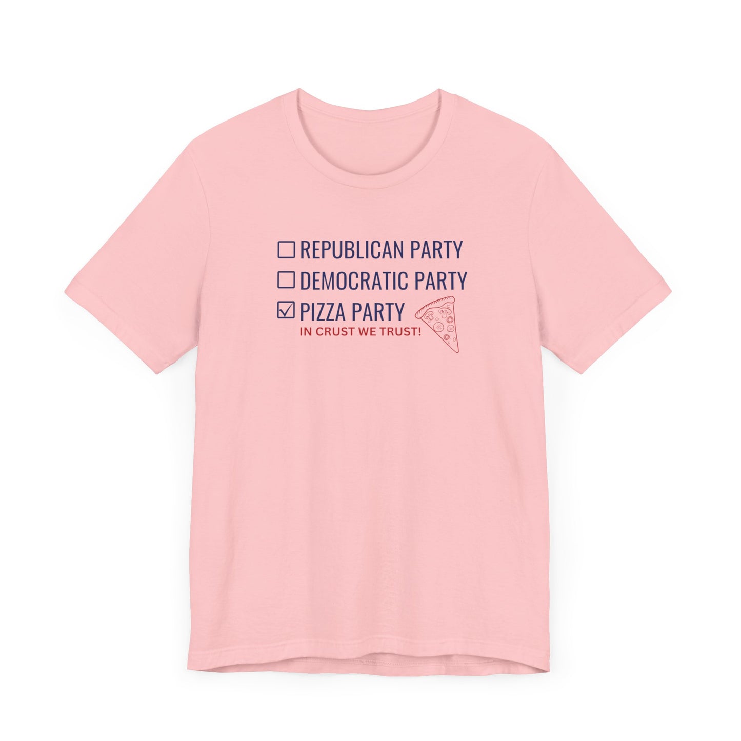 Political Pizza T-Shirt, Voting, Pizza Lovers