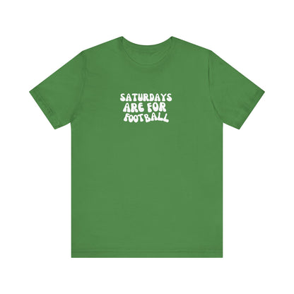 Saturdays are for Football T-Shirt, Football, Fall T-Shirt