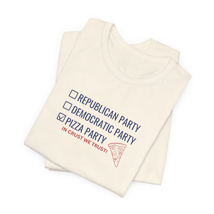 Political Pizza T-Shirt, Voting, Pizza Lovers