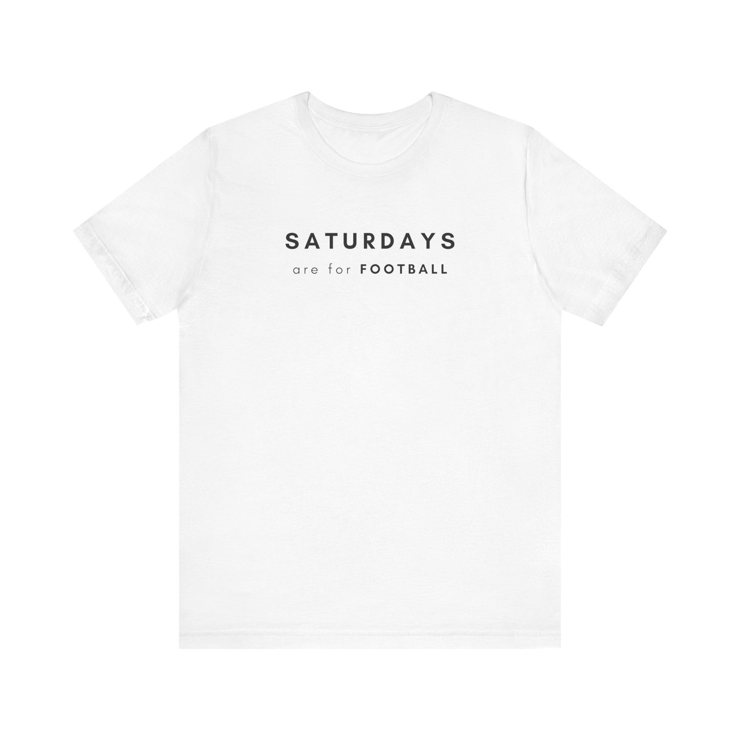 Saturdays are for Football T-Shirt, Clean Design