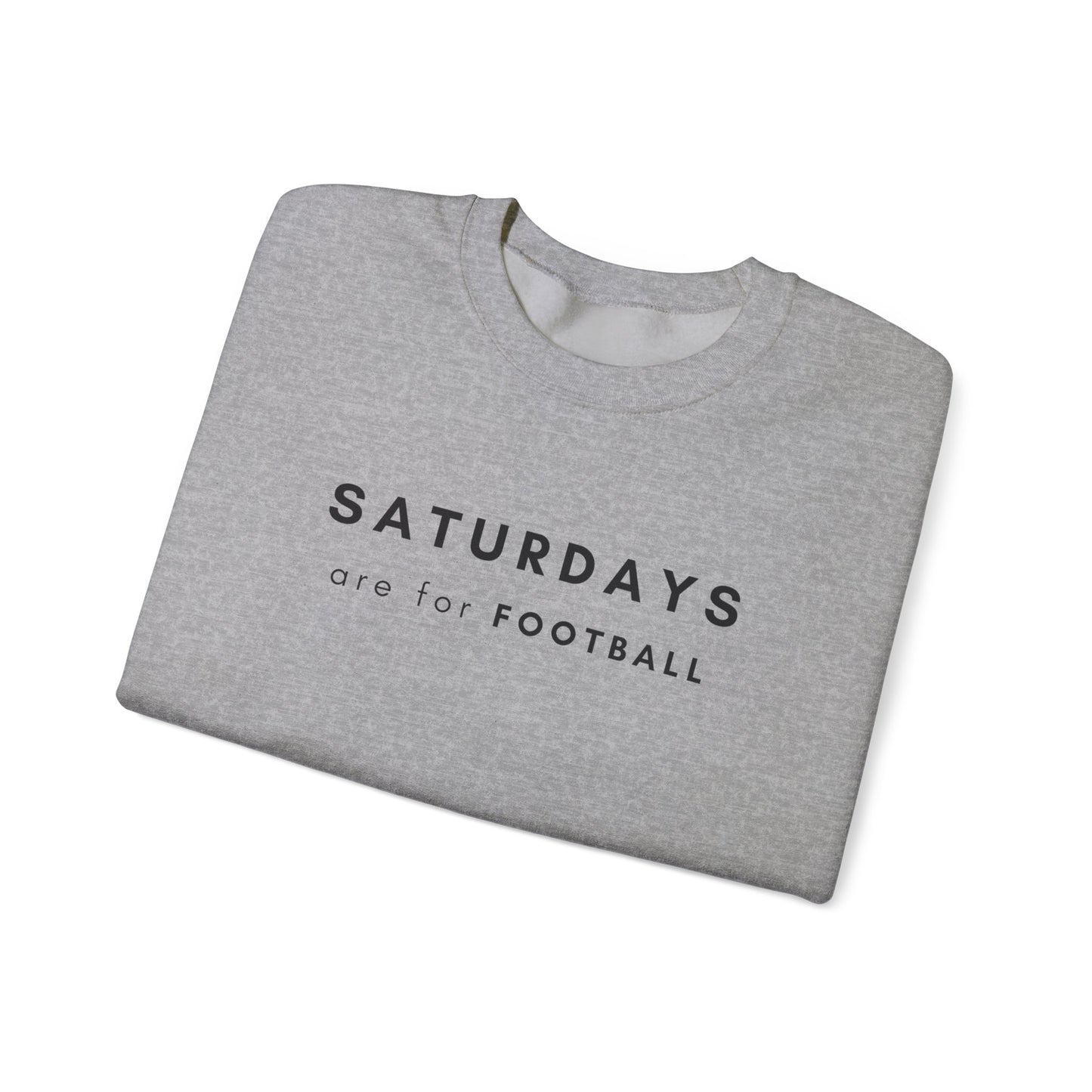 Saturdays are for Football Sweatshirt, Clean Design