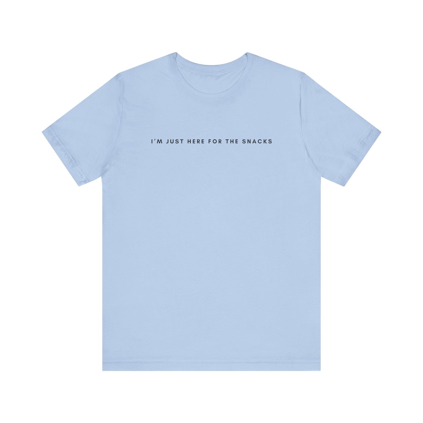 I'm Just Here for the Snacks T-Shirt, Hiking T-Shirt, Unisex