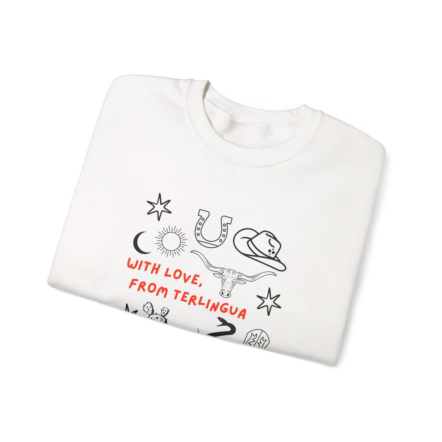 With Love From Terlingua, Crewneck Sweatshirt