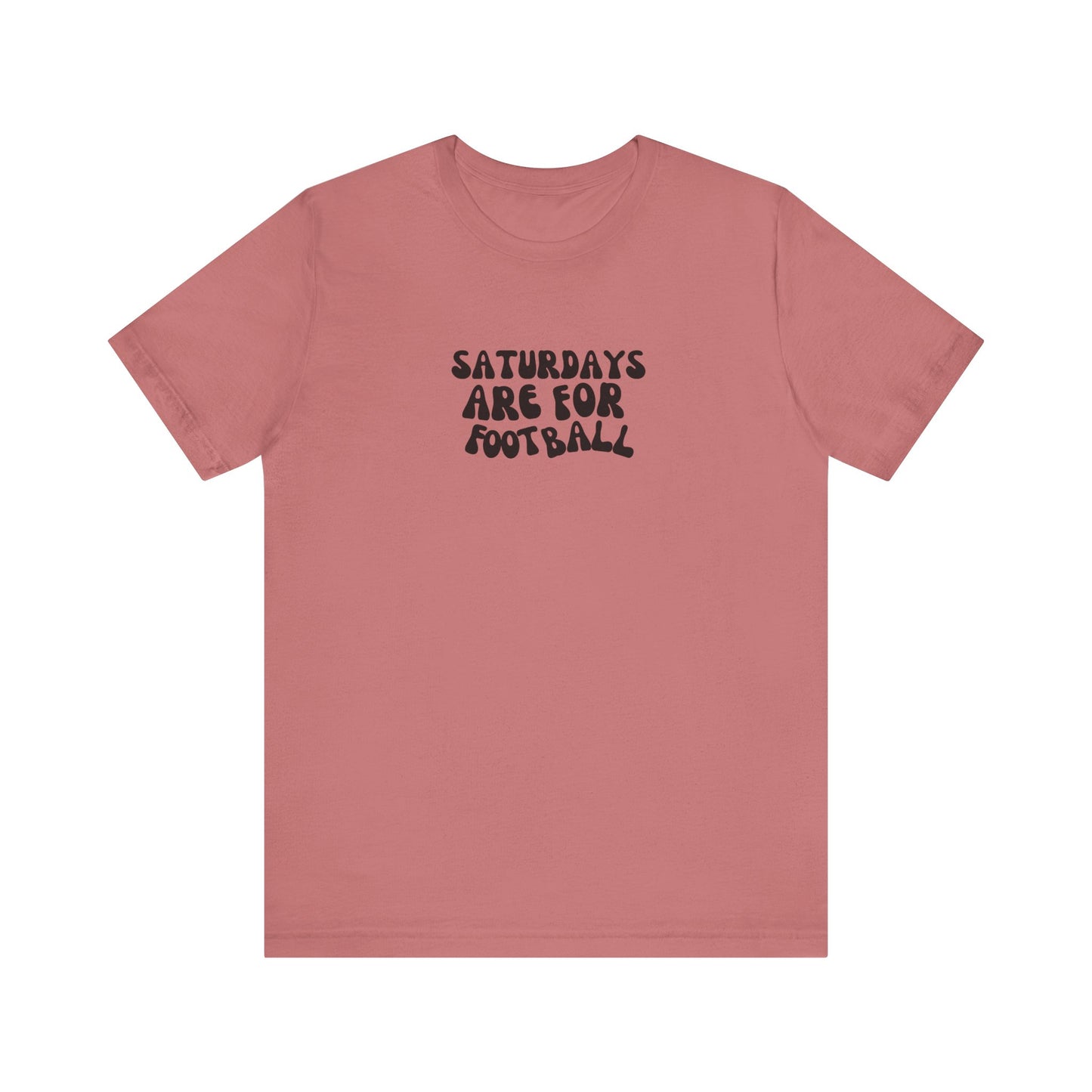 Saturdays are for Football T-Shirt, Football, Fall T-Shirt