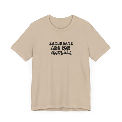 Saturdays are for Football T-Shirt, Football, Fall T-Shirt