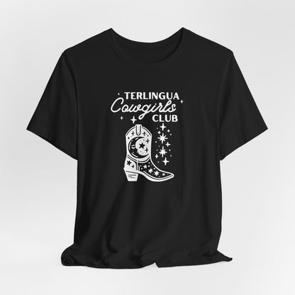 Terlingua Cowgirl Club, Terlingua T-Shirt, Big Bend National Park T-Shirt