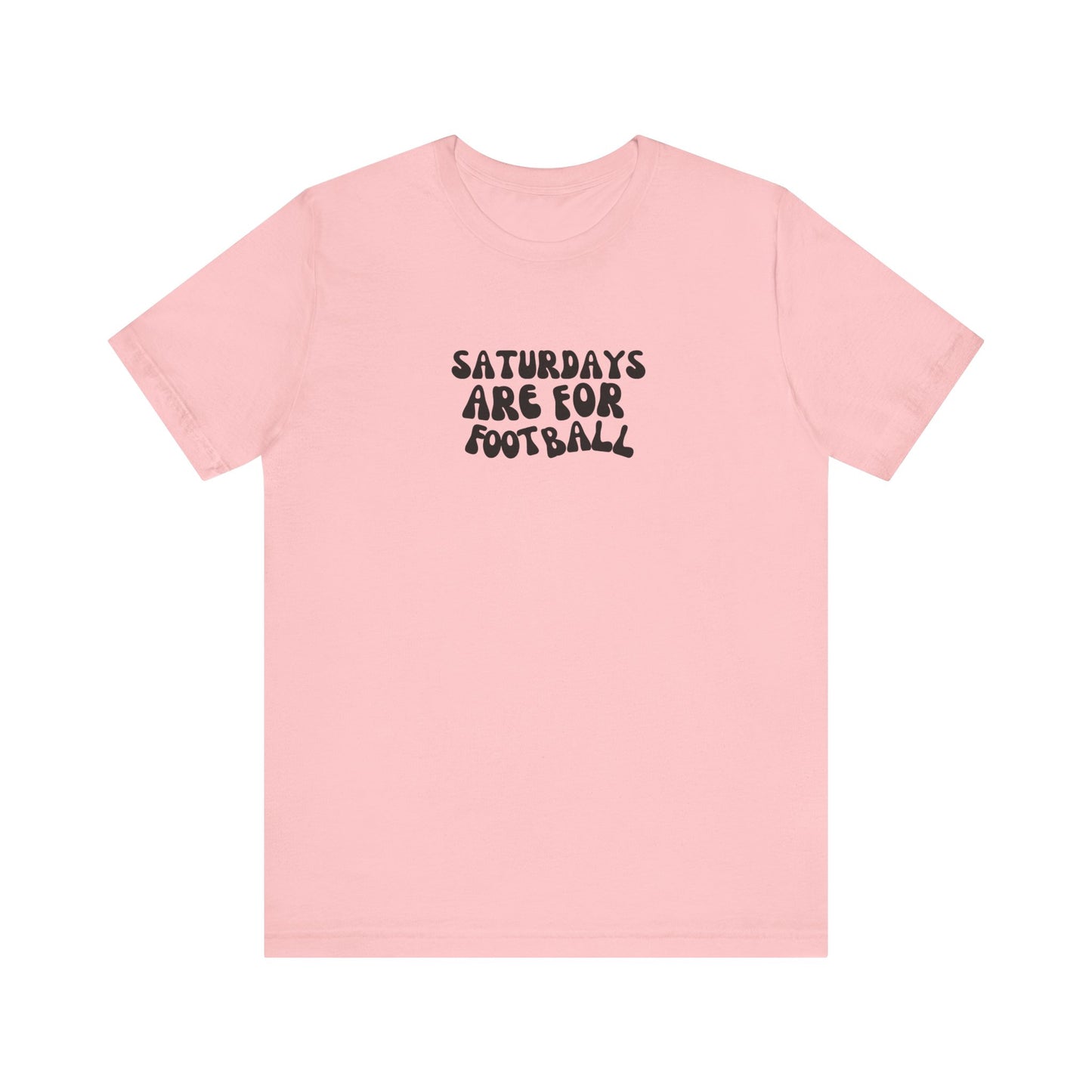 Saturdays are for Football T-Shirt, Football, Fall T-Shirt