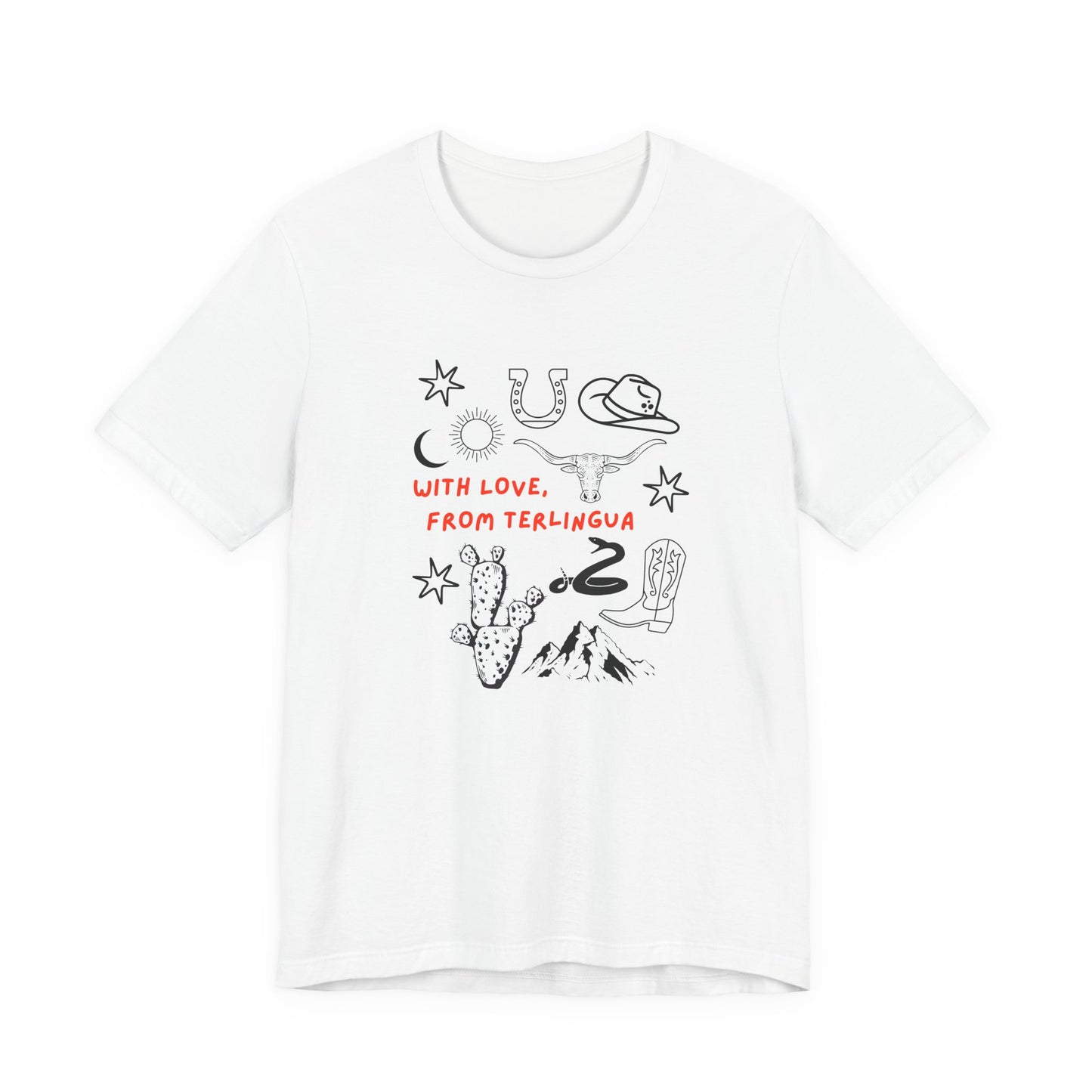 With Love From Terlingua T-Shirt, Unisex